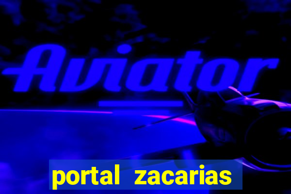 portal zacarias cabe a esmagada